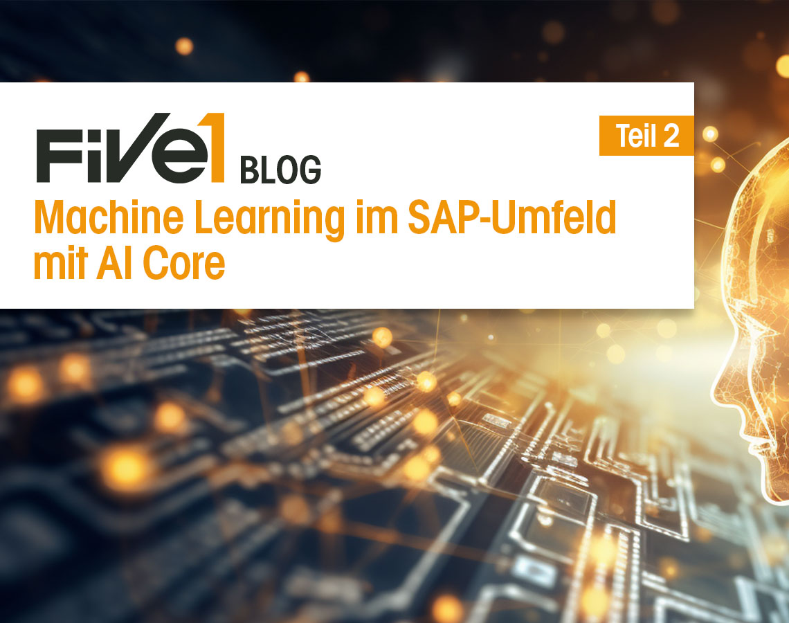 Featurebild Machine Learning im SAP Umfeld mit AI-Core - Teil 2